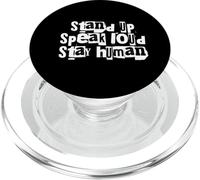 Stand Up Speak Loud Stay Human Humanity PopSockets PopGrip for MagSafe