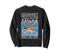 Stand With Heroes Sail Boats Vessels Delivering Food N Love Sweatshirt