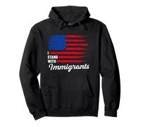 Stand With Immigrants Patriotic Anti-Illegal Immigration Pullover Hoodie