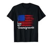 Stand With Immigrants Patriotic Anti-Illegal Immigration T-Shirt