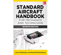 Standard Aircraft Handbook for Mechanics and Technicians, Seventh Edition (AVIATION)
