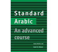 Standard Arabic: An Advanced Course