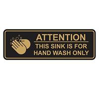 Standard Attention: This Sink is For Hand Wash Only Sign (Black/Gold) - Small (1 Pack)