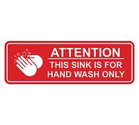 Standard Attention: This Sink is For Hand Wash Only Sign (Red) - Medium (1 Pack)