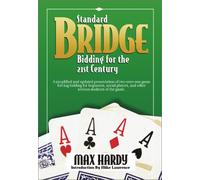 Standard Bridge Bidding for the 21st Century