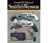 Standard Catalog of Smith and Wesson 3rd (Third) edition
