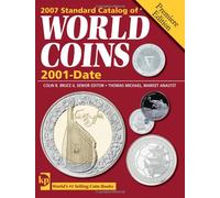 Standard Catalog Of World Coins: 2001 to Date (Standard Catalog of World Coins 2001-date)