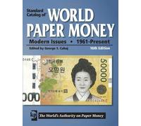 "Standard Catalog of" World Paper Money Modern Issues: 1961 - Present