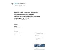 Standard Cmmi Appraisal Method For Process Improvement (Scampi) Version 1.3a: Method Definition Document for Scampi A, B, and C