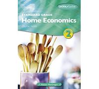 Standard Grade Home Economics Course Notes