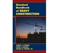 Standard Handbook of Heavy Construction