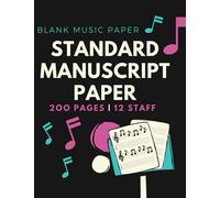 Standard Manuscript Paper: 200 Pages | Cool Jazz Look Cover | Blank Sheet Music Paper | Music Composition Notebook | 12 Staff | 8.5 X 11