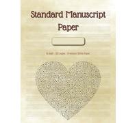Standard Manuscript Paper: Blank Sheet Music Notebook 14 Staves Per Page. 8.5" x 11" Staff and Composition Book for Composers.