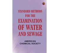 Standard methods for the examination of water and sewage