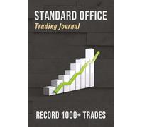 STANDARD OFFICE Trading Journal | Record 1000+ Trades: Trading Log Book Notebook, 100 Pages + 2 Pages for Extra Notes, 6 x 9 in (15.24 x 22.86 cm)
