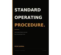 Standard Operating Procedure: A Self-Guided Mission to Reclaim Who You Were Meant to Be
