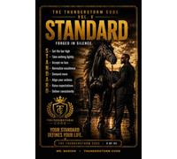 Standard The Thunderstorm Code Vol. V: Your standard defines your life workbook