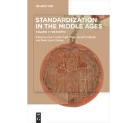 Standardization in the Middle Ages: Volume 1: The North