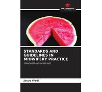 Standards and Guidelines in Midwifery Practice