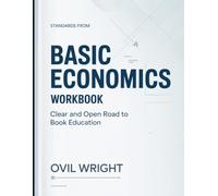 Standards From Basic Economics: Clear And Open Road to Book Education