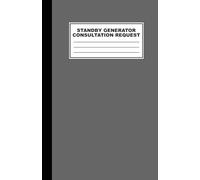 Standby Generator Consumer Lead Consultation Request Form & Workbook: For Capturing & Managing Consumer Lead Information