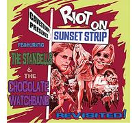Standells & Chocolate Wat - Riot On Sunset Strip: Revisited!