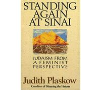 Standing Again at Sinai: Judaism from a Feminist Perspective: 0