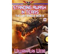 Standing Awash In Tears (The Last Brigade)