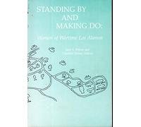 Standing by and Making Do: Women of Wartime Los Alamos