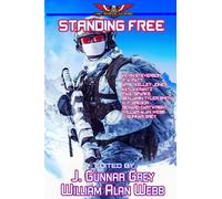 Standing Free (Stories in The Last Brigade Universe)