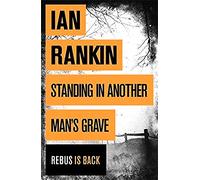 Standing In Another Man's Grave :