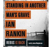 [Standing in Another Man's Grave] (By: Ian Rankin) [published: November, 2012]
