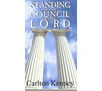 Standing in the Council of the Lord