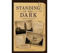 Standing in the Dark (Restless Hearts)