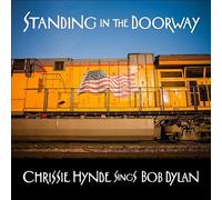 Chrissie Hynde Standing In the Doorway: Chrissie Hynde Sings Bob Dylan LP Vinyl