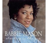 Standing in the Gap by Babbie Mason