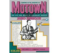 Standing in the Shadows of Motown: The Life and Music of Legendary Bassist James Jamerson (book and CD)