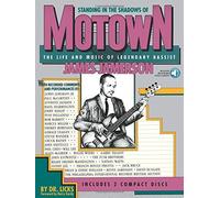 Standing in the Shadows of Motown: The Life and Music of Legendary Bassist James Jamerson (book and CD) by Dr Licks (July 1, 1996) Paperback