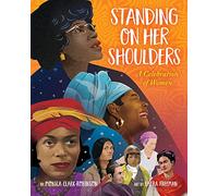Standing on Her Shoulders: A stunning gift book for the important women who shape us: 1