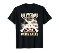 Standing On My Feet Than Surrender On My Knees T-Shirt