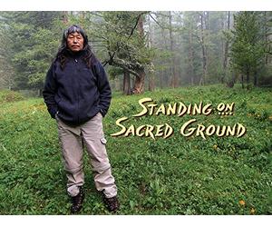 Standing On Sacred Ground