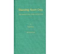 Standing Room Only: The World's Exploding Population