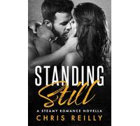 Standing Still (BreakNeck Rockstar Romance Series)