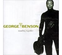 Standing Together by George Benson