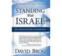 STANDING WITH ISRAEL: Why Christians Support Israel