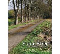Stane Street: From Chichester to London