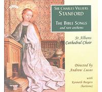 Stanford, C.V. - Bible Songs & Other Rare Anthe