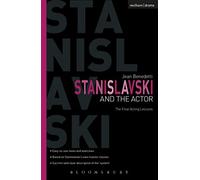 Stanislavski and the Actor – The Final Acting Lessons, 1935-38 (Performance Books)