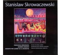 Stanislaw Skrowacewski - Passacaglia Immaginaria, Chamber Concerto