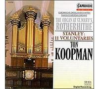 Stanley: 11 Voluntaries (Famous European Organs: The Organ at St. Mary's, Rotherhithe) - Ton Koopman by Stanley